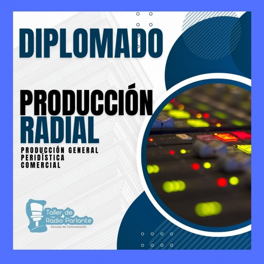 Diplomado en Producción Radial