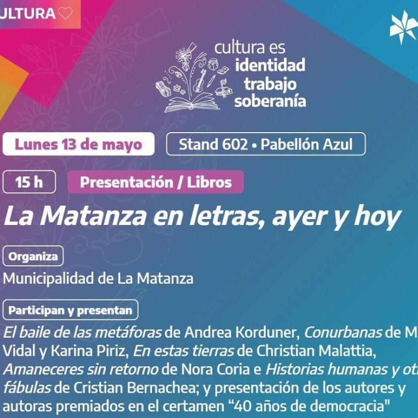 El Ciclo Rutas Literarias de La Matanza se Presenta en la Feria Internacional del Libro de Buenos Aires